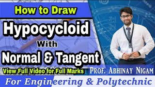 Hypocycloid with Normal amp Tangent Lect 41p3 quotHow to draw Hypocycloid Curvequot Method of Hypocycloid [upl. by Tatia]