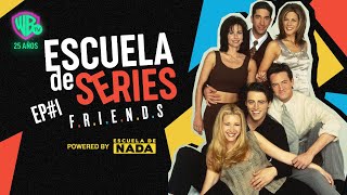 Episodio 01  Friends  Escuela De Series [upl. by Casavant79]