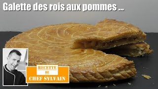 La galette des rois aux pommes par Chef Sylvain  Recettes Epiphanie [upl. by Gearard840]