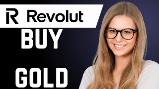 How to Buy Gold in Revolut quick amp easy [upl. by Lehacim603]