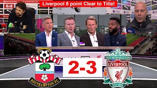 Liverpool increase Lead at the TOP Southampton beaten by Liverpool 23  PostMatch Analysis [upl. by Wakerly]