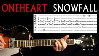 Oneheart Snowfall Guitar Lesson  Guitar Tab  Guitar Tabs  Guitar Chords  Guitar Cover Reidenshi [upl. by Noral524]