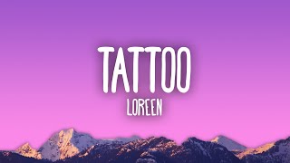 Loreen  Tattoo [upl. by Eikcor]