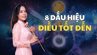 8 Dấu hiệu Vũ trụ đang mang đến điều tốt đẹp cho bạn Lê Thị Hà Linh  Sức Mạnh Tiềm Ẩn [upl. by Gleason39]