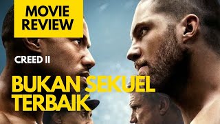 Review CREED II 2018 Indonesia  Michael B Jordan Sylvester Stallone [upl. by Gamages]