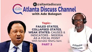 Episode 28  FAILED STATES COLLAPSED STATES WEAK STATES  PART 3 With SEN SHEHU SANI [upl. by Ailemac583]