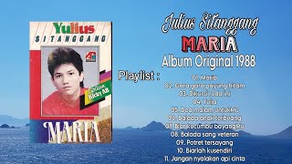 JULIUS SITANGGANG  Maria Full Album Original [upl. by Githens873]