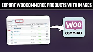 How To Export WooCommerce Products With Images 2024 Full Tutorial [upl. by Avenej]