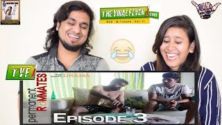 TVFs Permanent Roommates  S01E03 The Bachelor Pad  Indian Reaction [upl. by Avuha]