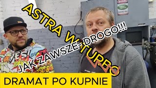 ASTRA I PĘKNIĘTE TURBO WYCIEKI PŁYNU PRZEGLĄD PO ZAKUPIE i [upl. by Yleek]