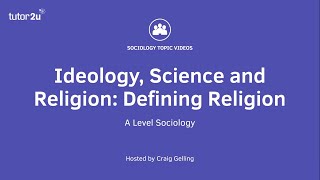 Defining Religion  Beliefs in Society  ALevel Sociology [upl. by Aztiram28]