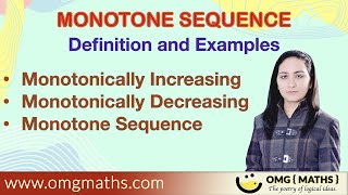 Monotone Sequence  Monotonically increasing  Monotonically decreasing  Definition  Examples [upl. by Sacttler]