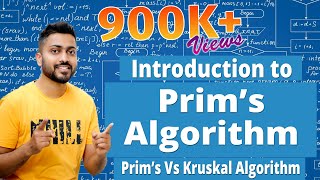 L49 Prims Algorithm for Minimum Cost Spanning Tree  Prims vs Kruskal [upl. by Chelton]