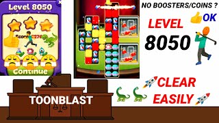 Toon Blast Level 8050 No BoosterCoinsStuckOkFollow🤺✨ [upl. by Durarte819]