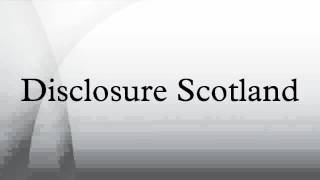 Disclosure Scotland [upl. by Noryak]