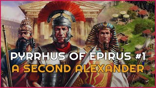 Pyrrhus of Epirus 1 A Second Alexander Hard  AoE2ROR Campaigns [upl. by Aicinod]