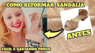 COMO REFORMAR SANDÁLIA  DIY [upl. by Sumner]