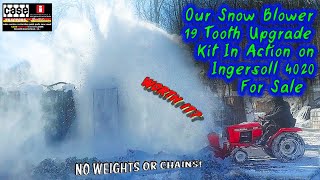 Snow Blowing Heavy Dense Snow With Our 19 Tooth Snow Thrower Upgrade Kit For Case Ingersoll Tractors [upl. by Pierrette880]