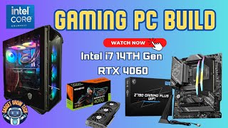 Building a Gaming PC MSI Z790 RTX4060 Intel i7 14th Gen Corsair RAM CORELIQUID M240 [upl. by Nuhsed]