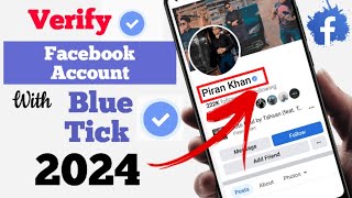 How to Verify Facebook Account with Blue Tick 2024  How to Get Verified on Facebook [upl. by Ahseniuq]