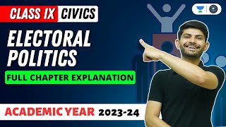 Civics  Electoral Politics  Full Chapter Explanation  Digraj Singh Rajput [upl. by Soirtemed]