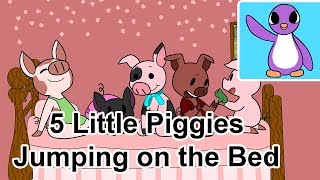 5 Little Piggies Jumping on the Bed  Bright New Day Productions [upl. by Shepperd]