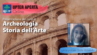 Presentazione dei corsi di Archeologia e Storia dellarte con la profssa Giulia Abbatiello [upl. by Aseela]