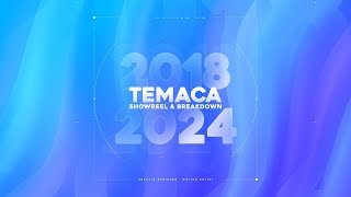 『 Motion Graphics · VFX 🌸 2018  2024 Showreel amp Breakdown 』 TEMACA💙 [upl. by Amitarp]