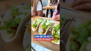 ¿Por qué son así los tacos en Rusia AndreaMacu [upl. by Tihor]