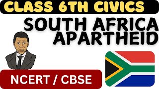 Apartheid System in South Africa  Detailed Explanation  Class 6th  Ncert  Cbse [upl. by Enomed]