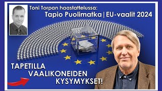 EUvaalit 2024  Tapio Puolimatka [upl. by Anastasio310]