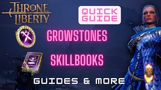 Quick Guide Growstones amp Skillbooks  Throne and Liberty [upl. by Sibell]