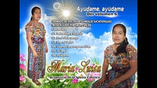 HERMANA MARIA LUISA TEJAXUN ALELUYA ALELUYA [upl. by Riannon924]