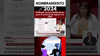 ⚠️🔴NOMBRAMIENTO DOCENTE 2024 VEINTE MIL PLAZAS PARA CONCURSO [upl. by Meingolda874]