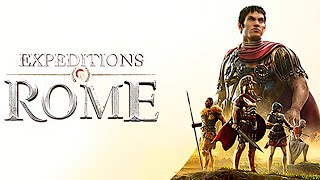 Expeditions Rome  Demo  GamePlay PC [upl. by Emina]