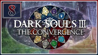 Battlemage Eden  Dark Souls 3 The Convergence Mod  Part 8 [upl. by Donough67]