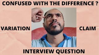 Variation amp Claim  Are they same or different   Interview Question [upl. by Shiverick20]