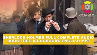 Sherlock Holmes Full Complete Audio book Free audiobooks english MP3 [upl. by Hilaria]