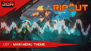 RIPOUT  OST Main Menu Theme [upl. by Allekim115]