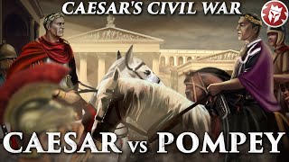 Caesar against Pompey  Great Roman Civil War DOCUMENTARY [upl. by Oriaj]