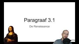 Havo 45 Paragraaf 31 quotDe renaissancequot Tijdvak 5 KA 19 amp 20 [upl. by Jobey105]