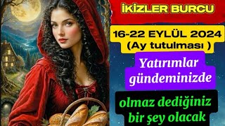 İKİZLER BURCU ♊️1622 Eylül Haftasi Yorumu ve Ay tutulmasınin etkileri [upl. by Close]