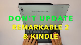 Dont Update Remarkable 2 amp Kindle  New Features Only for Remarkable Pro [upl. by Odey295]