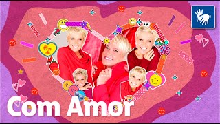 Xuxa  Com Amor Libras [upl. by Arved839]