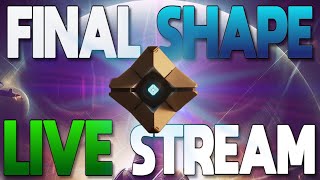 Destiny 2 Final Shape Launch Day livestream  Final Shape Full Campaign Walkthrough [upl. by Nyram]