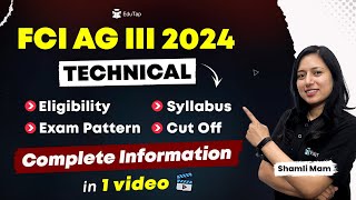 FCI AG 3 Technical Recruitment 2024  FCI AG 3 2024 Technical Eligibility Pattern amp Syllabus [upl. by Oidivo]