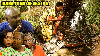 INZIRA YUMUSARABA EP 61  IRIBAGIZA abaye intwari ya CYUSA  HILLWOOD MOVIES [upl. by Huttan]