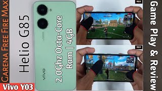 Vivo Y03 Game Play amp Review  Garena Free Fire Max Graphics Test 20Ghz OctaCore Ram 4GB [upl. by Francklyn432]