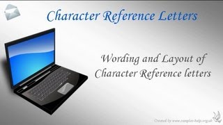 How to write Character Reference Letters [upl. by Gemmell]