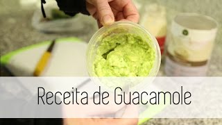 Guacamole  Como Fazer [upl. by Tiphany]